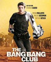 The Bang Bang Club /  